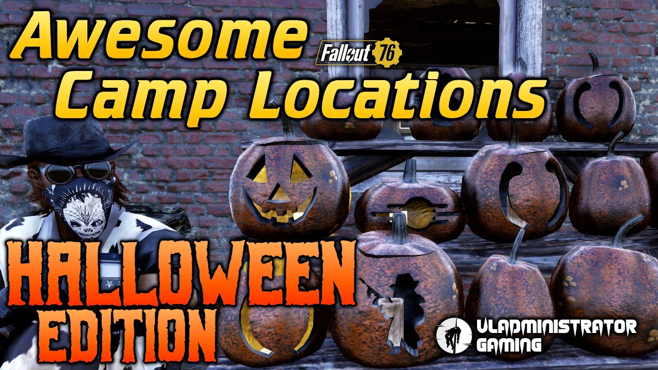 Awesome Camp Locations Halloween Edition | Fallout 76