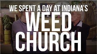 Weed Church: My Day As a Cannetarian