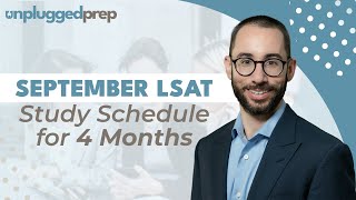 September LSAT Study Schedule for 4 Months