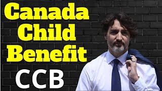 Canada Child Benefit CCB Explained  | Family Benefits  | CRA Tax Credits
