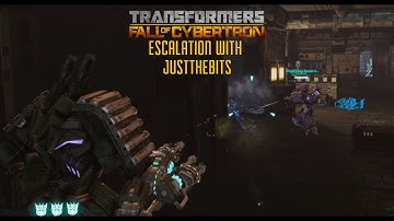 Transformers Fall of Cybertron Escalation with JustTheBits: Our many Final Stands (Unedited)