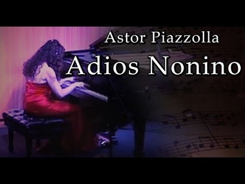 Adios Nonino by Astor Piazzolla