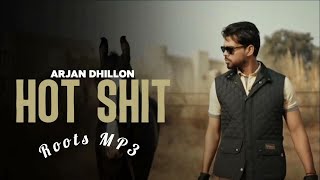 Hot Shit - Arjan Dhillon New Song | Chobar Arjan Dhillon New Album