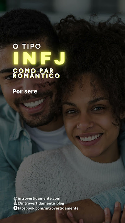 O tipo INTJ do MBTI® como par romântico - Introvertidamente