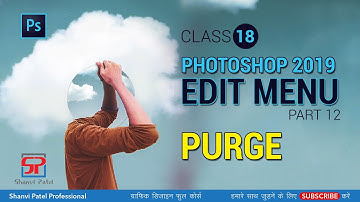Photoshop Tutorial in Hindi: How to use Purge in Edit Menu (Video-12) - #18
