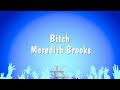 Bitch Meredith Brooks Karaoke Version 