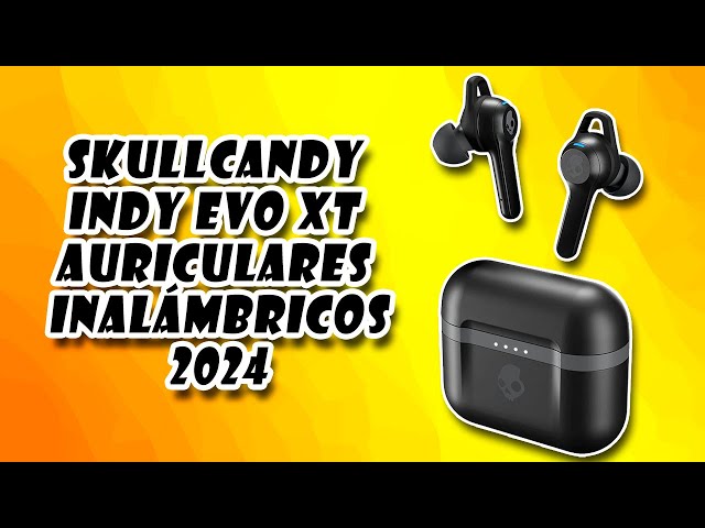 Skullcandy Indy EVO XT Auriculares In Ear Inalambricos 2024 YouTube