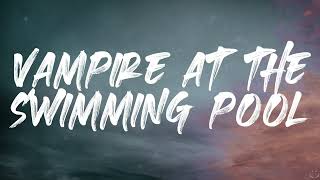Skylar Grey - Vampire At The Swimming Pool (Lyrics) 1 Hour
