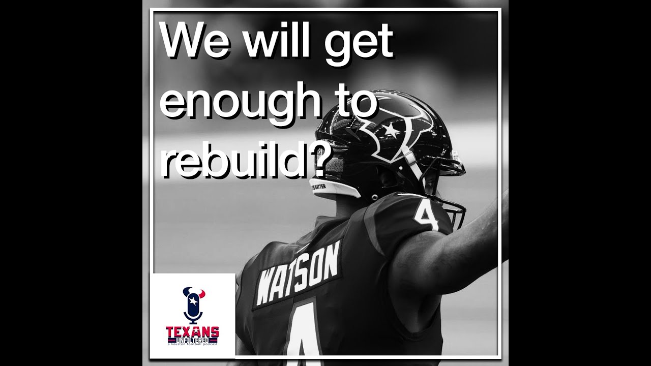 Deshaun Will Be Gone, But Will We Get Enough To Build?