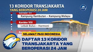 Daftar 13 Koridor TransJakarta yang Beroperasi 24 Jam screenshot 1