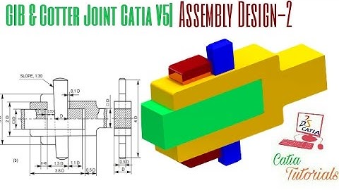 Gib and Cotter Joint| Assembly Design: Part-2 |Catia Tutorial