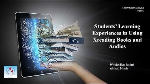 Students’ Learning Experiences in Using Xreading Books and Audios