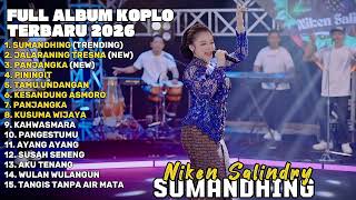 Sumandhing  Niken Salindry  Album Terbaru Dangdut Koplo Terbaru 2026