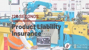 Product Liability Insurance | Insurance Explained
