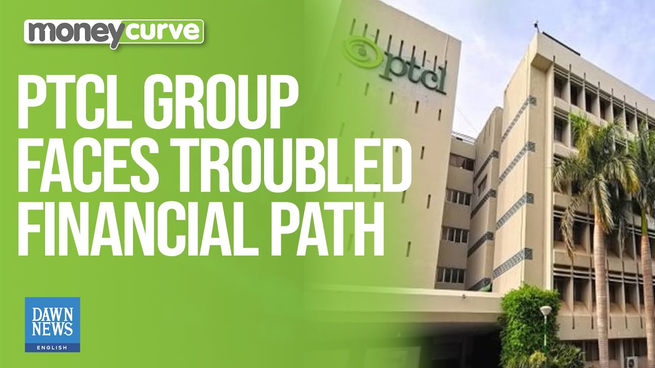 PTCL Group Faces Troubled Financial Path | Dawn News English