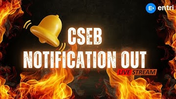 250+ ഒഴിവുകളുമായി CSEB നോട്ടിഫിക്കേഷൻ | മാറ്റങ്ങൾ അറിയാം