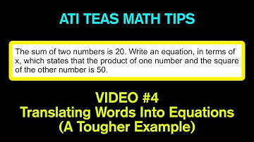 TEAS Math Tips - Video #4: Translating Words Into Equations (Tougher Example)
