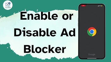 How to Enable or Disable Ad Blocker in Google Chrome on Android or iOS Device