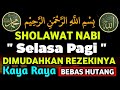 PUTAR DAN IKUTI !! Sholawat jibril penarik rezeki dari segala penjuru,Sholawat Nabi Muhammad SAW