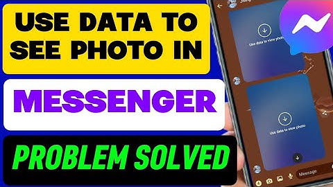 How To Fix  Use Data To See Photo Or Video  In  Facebook Messenger 2025 | Problem Solved