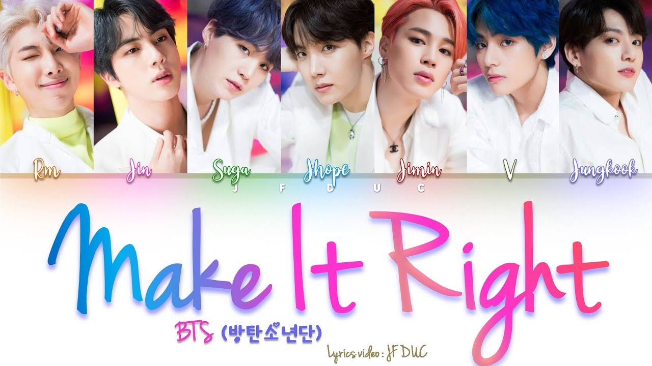 Bts Make It Right 방탄소년단 Make It Right Han Rom Eng Color Coded Lyrics Youtube