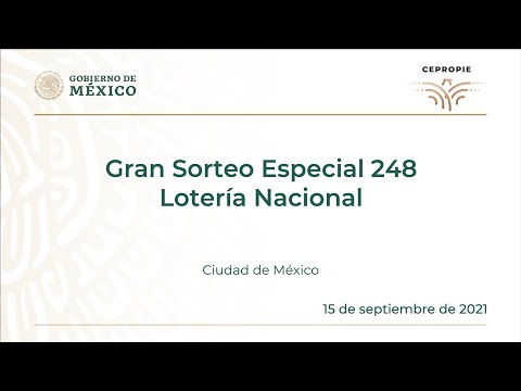Gran Sorteo Especial 248. Lotería Nacional. Miércoles 15 de Septiembre, 2021.