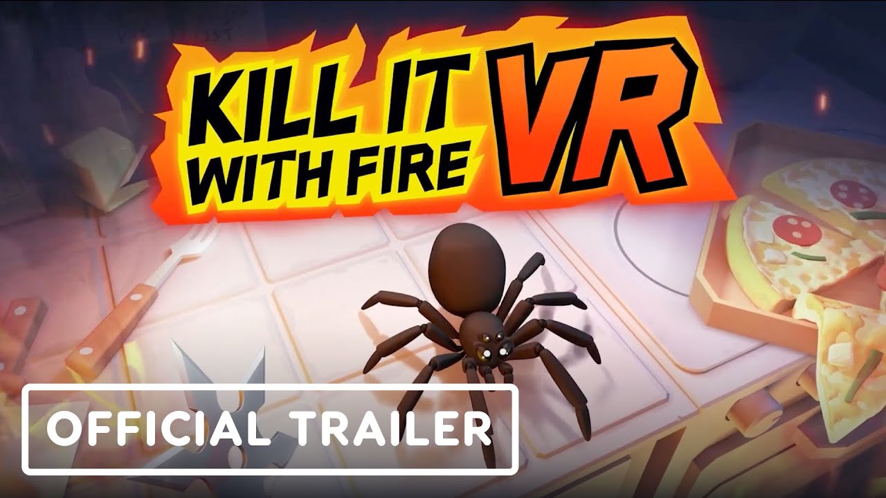 Kill it With Fire VR – Official PlayStation VR2 Launch Trailer