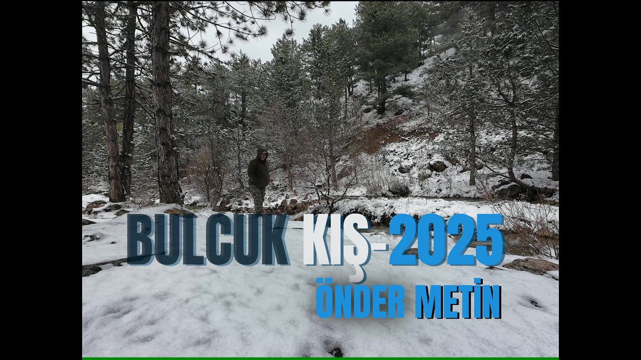 BULCUK  KIŞ  2025 - ÖNDER METİN - ILGIN KONYA