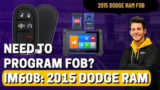 IM608: Programming 2015 Dodge Ram Fob