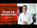 ¿Cómo hacer un Plan de Marketing? Qué es y claves