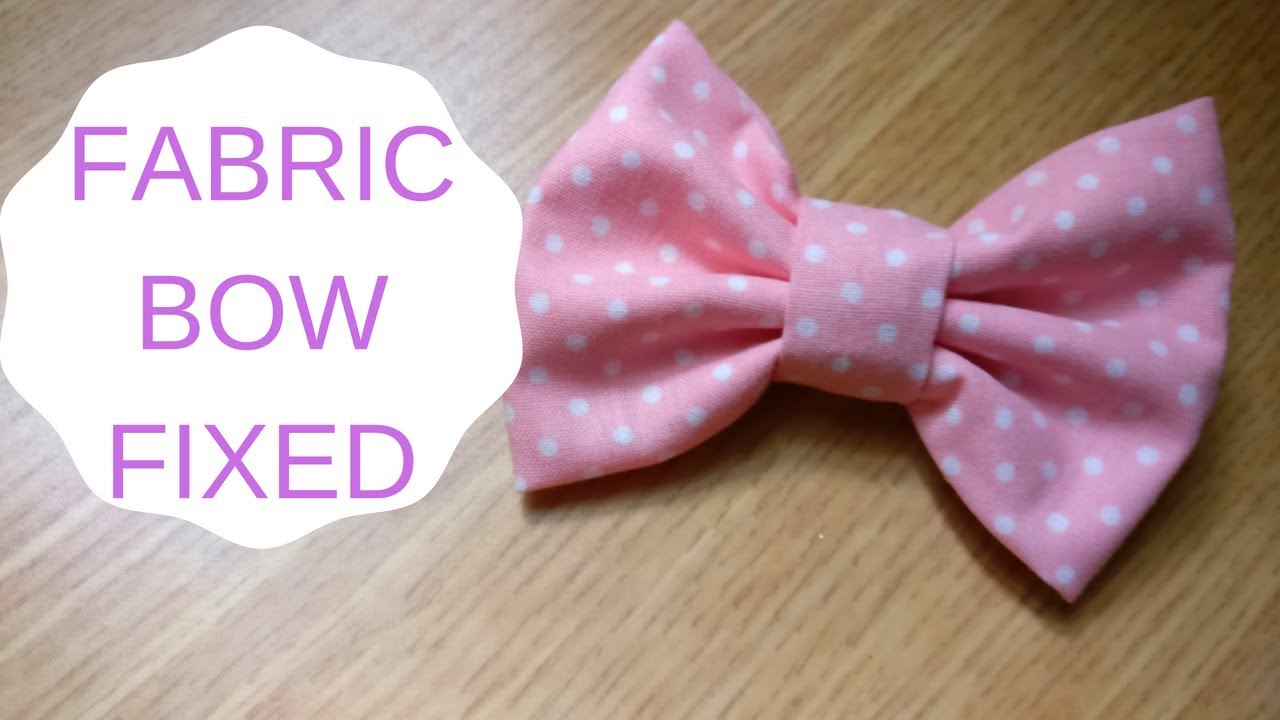 Fabric bow fixed - YouTube