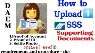 How To Upload Sss Supporting Documents3files  Tips  Disbursement Account