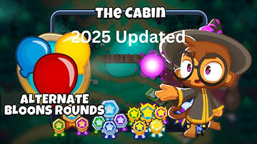 🔥 The Cabin [Alternate Bloons Rounds] [🚫 Monkey Knowledge] Walkthrough/Guide | Bloons TD6 🔥