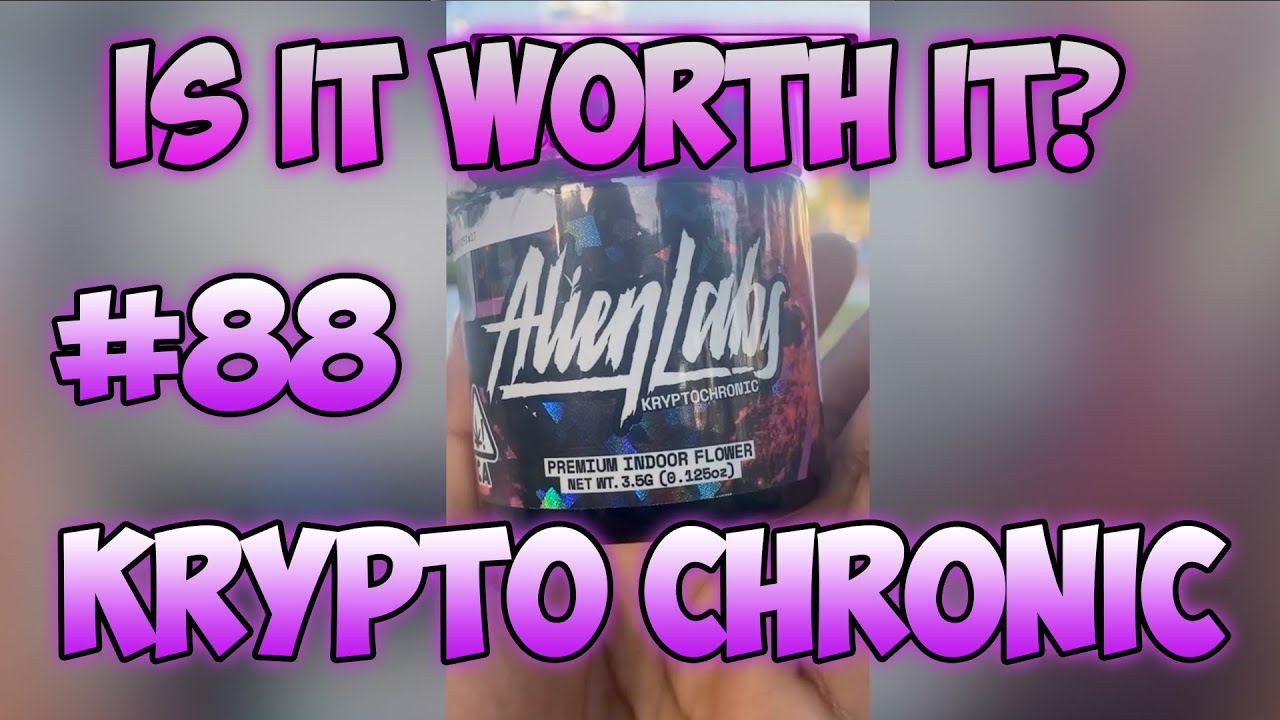 Krypto Chronic (Cali) Cali Review #88