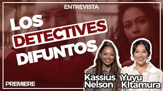 Los detectives difuntos | ¿Porque no serían amigas de sus personajes?