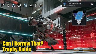 PRAGMATA • Can I Borrow That? Trophy Guide (Confuse a certain enemy and borrow its shield.)