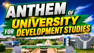 🎓 University For Development Studies Anthem | Official UDS Anthem with Lyrics