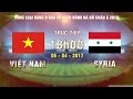 FULL| VIỆT NAM (11-0) SYRIA | VÒNG LOẠI BẢNG D GIẢI VĐ BÓNG ĐÁ NỮ CHÂU Á 2018