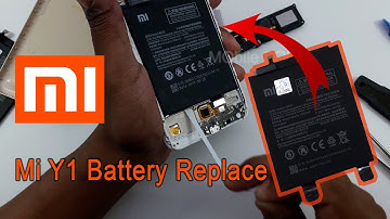 Xiaomi Redmi Y1 Battery Replacement