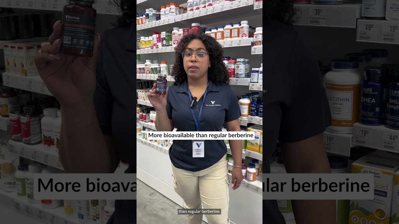 Curious About The New Dihydroberberine From Vthrive Vitamin Shoppe GlucoVantage