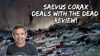 Saevus Corax Deals With the Dead Review! | Wars and the Banks Who Cause Them