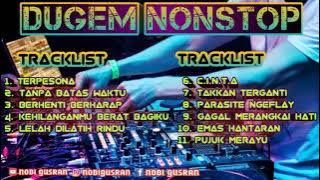 DUGEM TERPESONA || TANPA BATAS WAKTU || BERHENTI BERHARAP || FULL BASS