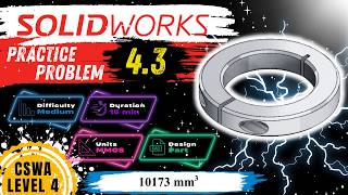 SOLIDWORKS Practice Problem 4.3 Solution | CSWA Preparation | CAD Exercise