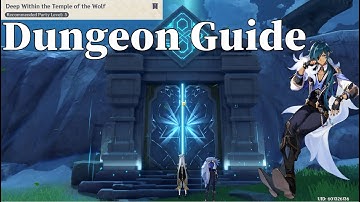 Genshin Impact Deep Within the Temple of the Wolf Gameplay Guide