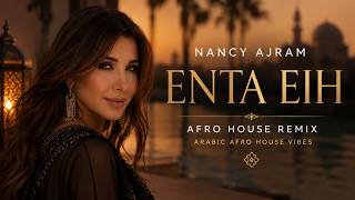 Download lagu Nancy Ajram - Enta Eih (Luxury Afro House Remix)