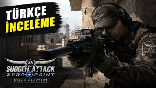 Efsane Geri Döndü! | Sudden Attack Zero Point Türkçe İnceleme Oynanış