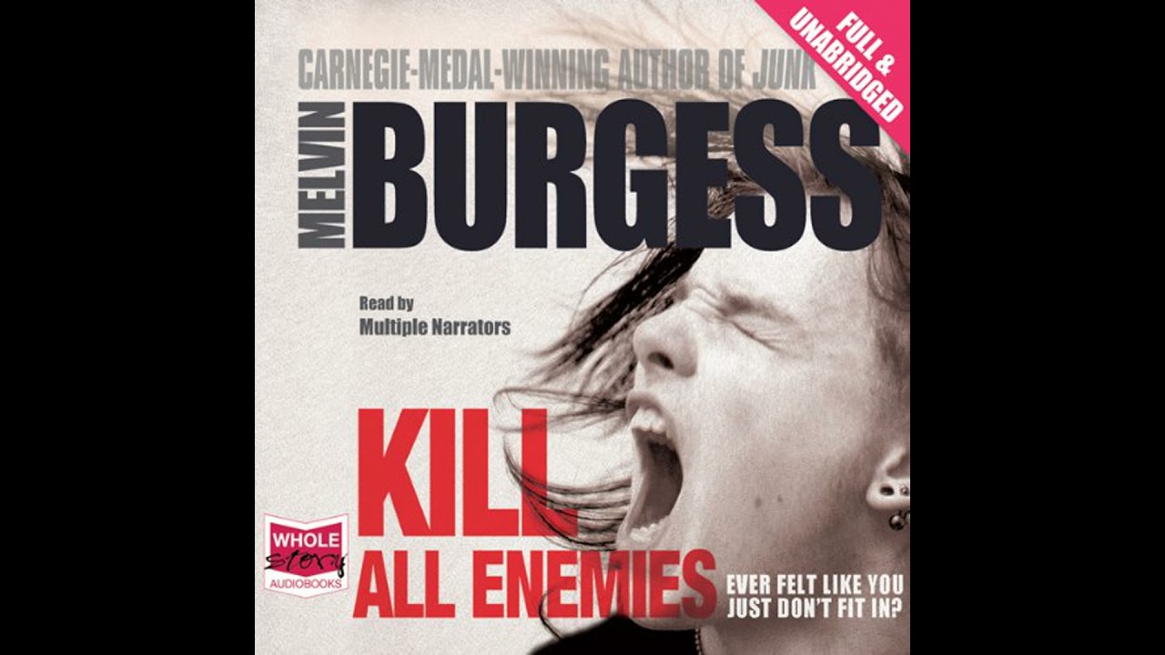 Kill All Enemies Audiobook by Melvin Burgess