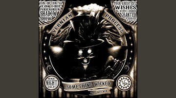 Something Wicked (That Way Went)