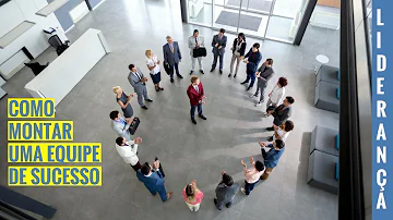 O que devo fazer para ter uma boa equipe de trabalho?