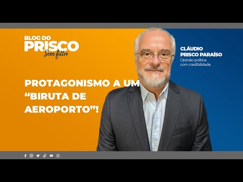 Protagonismo a um “biruta de aeroporto”!